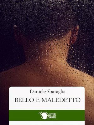 cover image of Bello e Maledetto